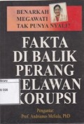 Benarkan Megawati Tak Punya Nyali? Fakta di Balik Perang Melawan Korupsi