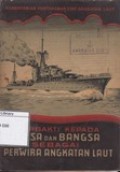 Berbakti Kepada Nusa dan bangsa Sebagai Perwira Angkatan Laut