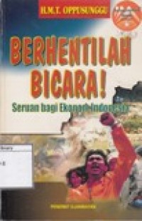 Berhentilah Bicara!: Seruan bagi ekonom Indonesia