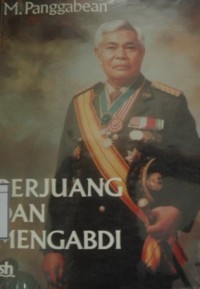 Berjuang dan Mengabdi