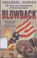 Blowback: The Costs and Consequences of American Empire