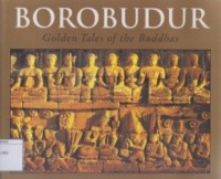 Borobudur: Golden Tales of the Buddhas