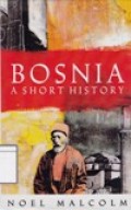 Bosnia: A Short History