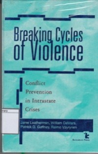 Breaking of Violence: Conflict Prevention in Intrastate Crises
