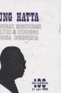 Bung Hatta: Penegak Demokrasi Politik & Ekonomi Bangsa Indonesia