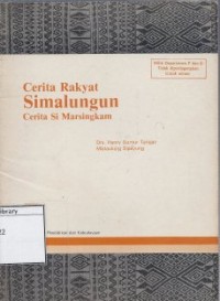 Cerita Rakyat Simalungun Cerita Si Marsingkam