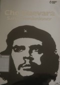 Che Guavara: Sang revolusioner
