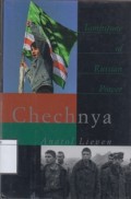 Chechnya: Tombstone of Russian Power