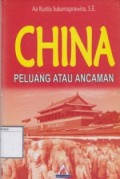 China: Peluang atau Ancaman