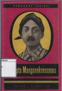 Dr. Tjipto Mangoenkoesoemo: Demokrat Sedjati
