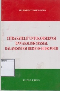 Image of Citra Satelit untuk Observasi dan Analisis Spasial dalam Sistem Biosfer-Hidrosfer
