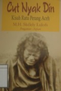 Cut Nyak Din: Kisah ratu perang Aceh