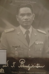 D. I. Pandjaitan, Pahlawan Revolusi Gugur dalam Seragam Kebesaran: Biografi