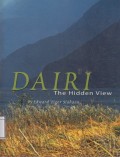 Dairi : the hidden view