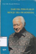 Dari Era Pegolakan Menuju Era Swasembada