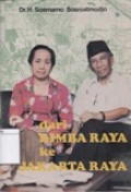 Dari Rimba Raya ke Jakarta Raya: Sebuah Otobiografi