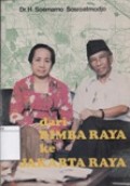 Dari Rimba Raya ke Jakarta Raya: Sebuah Otobiografi