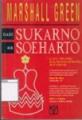 Dari Sukarno ke Soeharto: G 30 S-PKI dari kacamata seorang duta besar