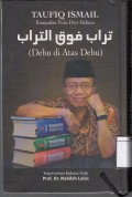 Debu di atas debu : Kumpulan Puisi Pilihan 1954-2013