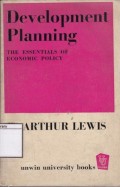 Development Planning: The Essentialsof Economic Policy