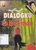 Dialogku Dengan Roh Kapitan Yongker (Tete)