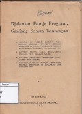 Djalankan Pantja Program, Ganjang Semua Tantangan