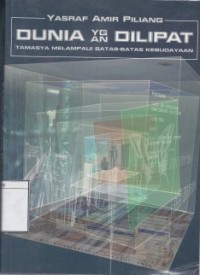 Dunia yang Dilipat : tamasya melampaui batas-batas kebudayaan