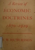 A Review of Economic Doctrines 1870-1929