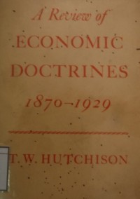 A Review of Economic Doctrines 1870-1929