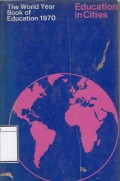 Education in cities : The World Year Book of Education 1970