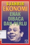 Ekonomi Enak Dibaca dan Perlu