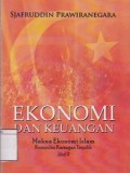 Ekonomi dan Keuangan: Makna Ekonomi Islam, Kumpulan Karangan Terpilih