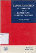 Ekspose Ekonomika Globalisme dan Kompetensi Sarjana Ekonomi