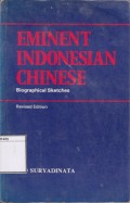 Eminent Inonesian Chinese: Biographical Sketches