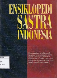 Ensiklopedia Sastra Indonesia : Jilid 3 R -Z