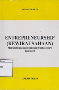 Enterpreeurship (Kewirausahaan) Menumbuhkembangkan Usaha Mikro dan Kecil