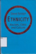Ethnicity: Racism, Class, and Culture