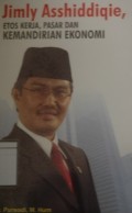 Jimly Asshiddiqie, Etos Kerja, Pasar dan Kemandirian Ekonomi