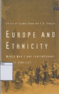 Europe and Ethnicity: The First World War and Contemporary ethnic Conflict