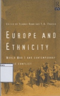 Europe and Ethnicity: The First World War and Contemporary ethnic Conflict