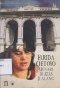 Farida Oetoyo Menari Di Atas Ilalang