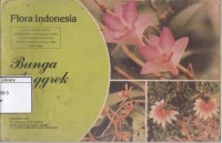 Flora Indonesia : bunga anggrek