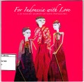For Indonesia with love: a 20-year art journey of sasya tranggono