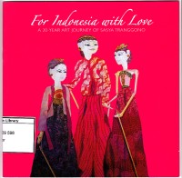 For Indonesia with love: a 20-year art journey of sasya tranggono