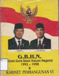 G.B.H.N. (Garis-Garis Besar Haluan Negara) 1993-1998 & Kabinet Pembangunan VI