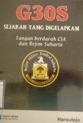 G30S, Sejarah yang Digelapkan: Tangan berdarah CIA dan rejim Suharto