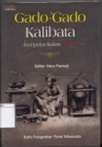 Gado-gado Kalibata: Kumpulan Kolom Gatra