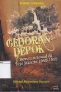 Gedoran Depok: Revolusi Sosial di Tepi Jakarta 1945-1955