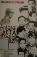 Gerakan 30 September, Antara Fakta dan Rekayasa: Berdasarkan kesaksian para pelaku sejarah