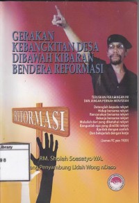 Gerakan Kebangkitan Desa Di Bawah Kibaran Bendera Reformasi